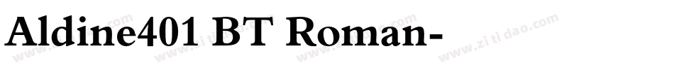 Aldine401 BT Roman字体转换